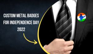 Custom Metal Badges For Independence Day 2022