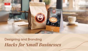 Designing and branding Hacks for Small Businesses