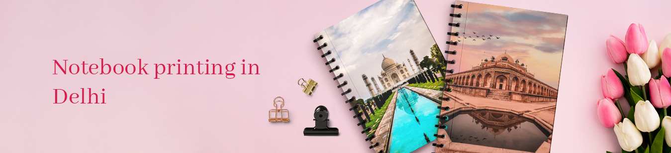 Custom Notebook Printing in Delhi