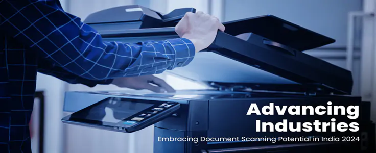 Why should India embrace the potentiality of document scanning across all industries in 2024? thumbnail